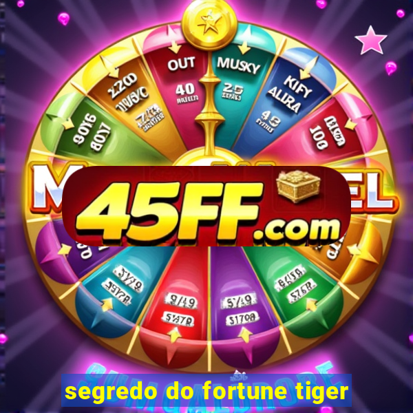 segredo do fortune tiger